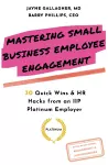 Mastering Small Business Employee Engagement cover