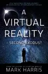 A Virtual Reality - Second Exodus? cover