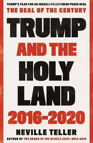 Trump and the Holy Land: 2016-2020 cover