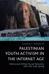 Palestinian Youth Activism in the Internet Age cover