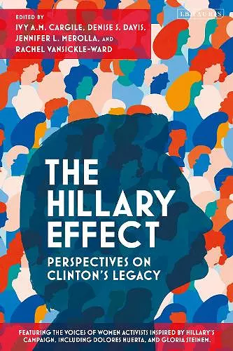 The Hillary Effect: Perspectives on Clinton’s Legacy cover