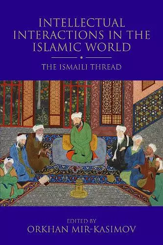 Intellectual Interactions in the Islamic World cover