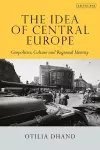The Idea of Central Europe cover