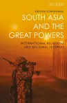 South Asia and the Great Powers cover