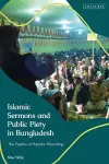 Islamic Sermons and Public Piety in Bangladesh cover