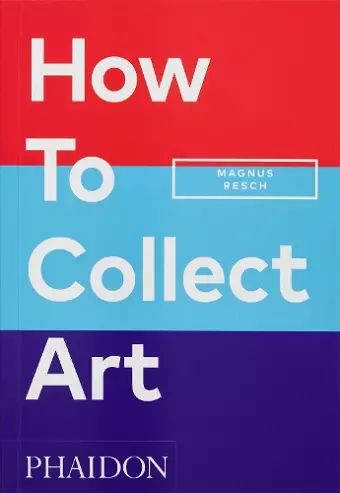 How to Collect Art cover
