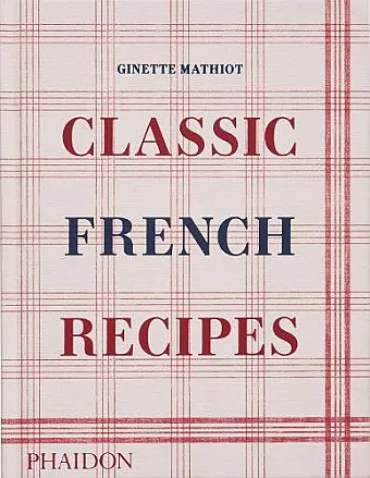Classic French Recipes cover