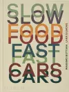 Slow Food, Fast Cars cover