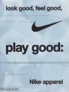 Look Good, Feel Good, Play Good cover