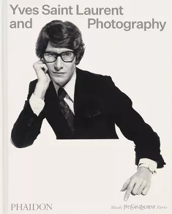 Yves Saint Laurent and Photography cover