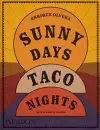 Sunny Days, Taco Nights cover