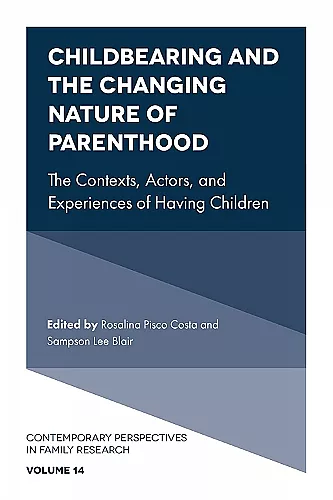 Childbearing and the Changing Nature of Parenthood cover