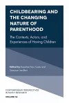 Childbearing and the Changing Nature of Parenthood cover