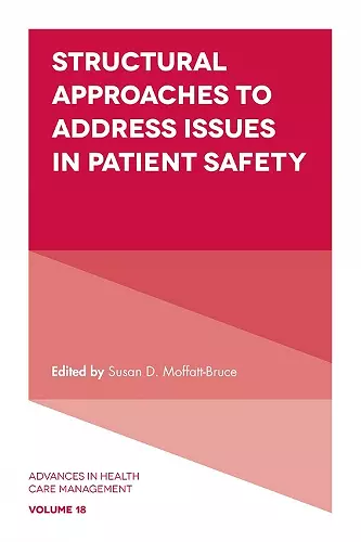 Structural Approaches to Address Issues in Patient Safety cover