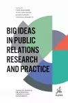 Big Ideas in Public Relations Research and Practice cover