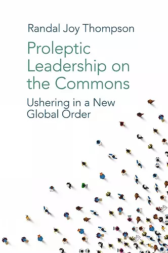 Proleptic Leadership on the Commons cover