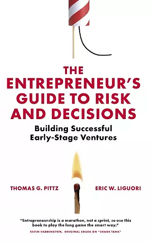 The Entrepreneur’s Guide to Risk and Decisions cover