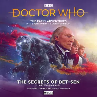 Doctor Who: The Early Adventures - 7.2 The Secrets of Det-Sen cover