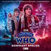 Doctor Who: The Fourth Doctor Adventures Series 13: Dominant Species cover