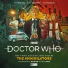 Doctor Who: The Third Doctor Adventures - The Annihilators cover