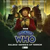 Doctor Who: The Lost Stories - Daleks! Genesis of Terror cover