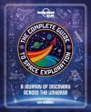 Lonely Planet Kids The Complete Guide to Space Exploration cover