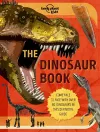 Lonely Planet Kids The Dinosaur Book cover