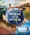 Lonely Planet's Where to Go When cover