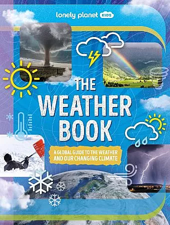 Lonely Planet Kids The Weather Book cover