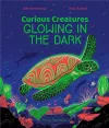 Curious Creatures Glowing in the Dark cover