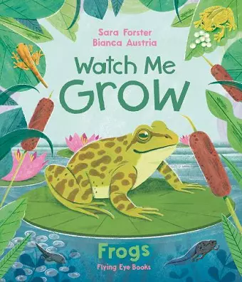 Watch Me Grow: Frogs cover