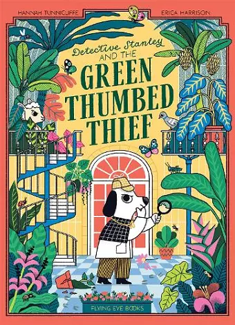 Detective Stanley and the Green Thumbed Thief cover