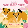 Can I Sleep Here? Baby Lion cover