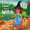 Today I Want to be a Witch cover