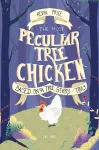 The Most Peculiar Tree Chicken cover