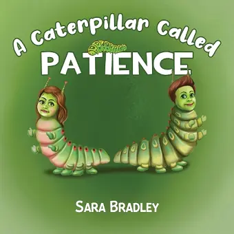 A Caterpillar Called Patience cover