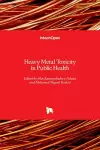 Heavy Metal Toxicity in Public Health cover