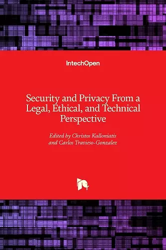 Security and Privacy From a Legal, Ethical, and Technical Perspective cover