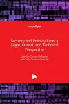 Security and Privacy From a Legal, Ethical, and Technical Perspective cover