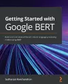 Getting Started with Google BERT cover