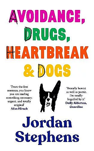 Avoidance, Drugs, Heartbreak and Dogs cover