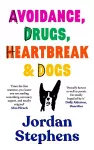 Avoidance, Drugs, Heartbreak and Dogs cover
