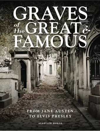 Graves of the Great and Famous cover