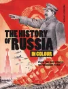 The History of Russia in Colour cover