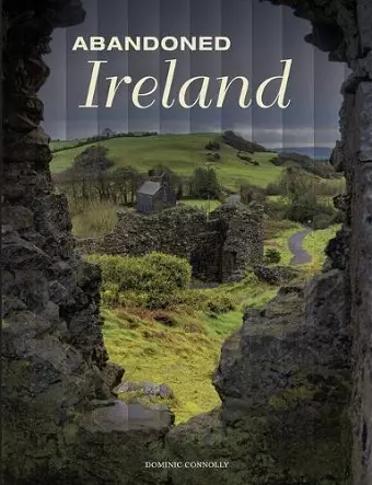 Abandoned Ireland cover