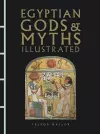 Egyptian Gods & Myths Illustrated cover