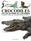 Crocodiles, Alligators & Lizards cover