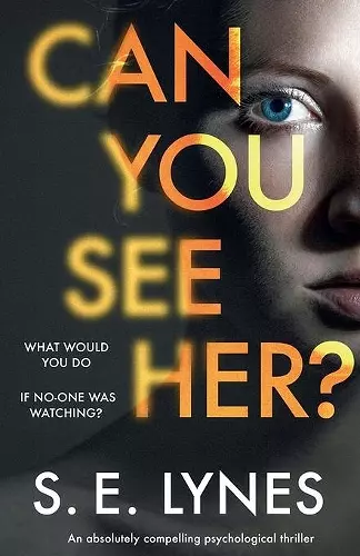 Can You See Her?: An absolutely compelling psychological thriller cover