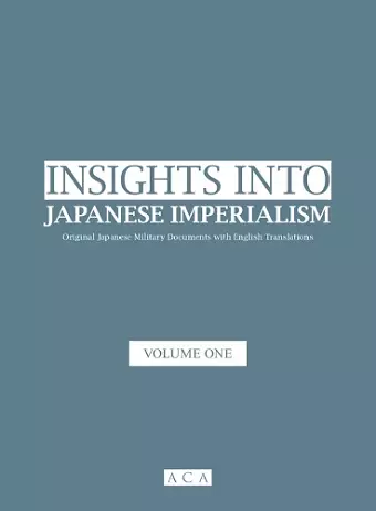 Insights into Japanese Imperialism (Volume 1) cover