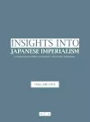 Insights into Japanese Imperialism (Volume 1) cover